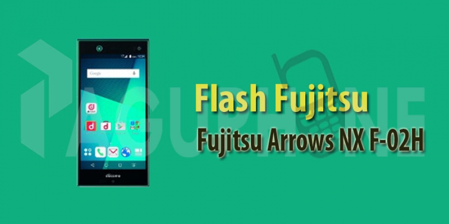 Flash file Fujitsu Arrows NX F-02H